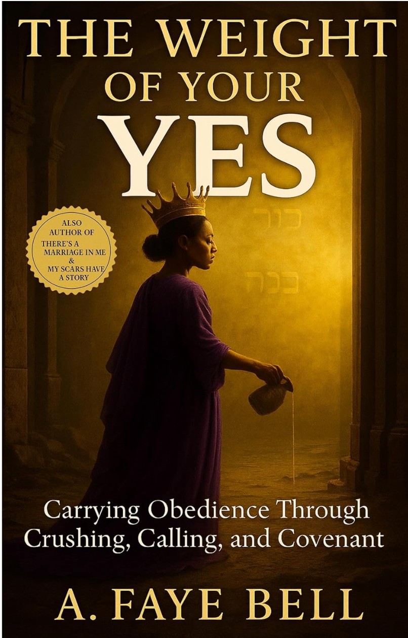 The Weight Of Your Yes by A. Faye Bell — book cover